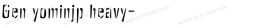 Gen yominjp heavy字体转换